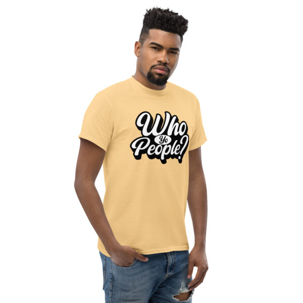 Unisex "Who yo People?" classic tee - Image 24